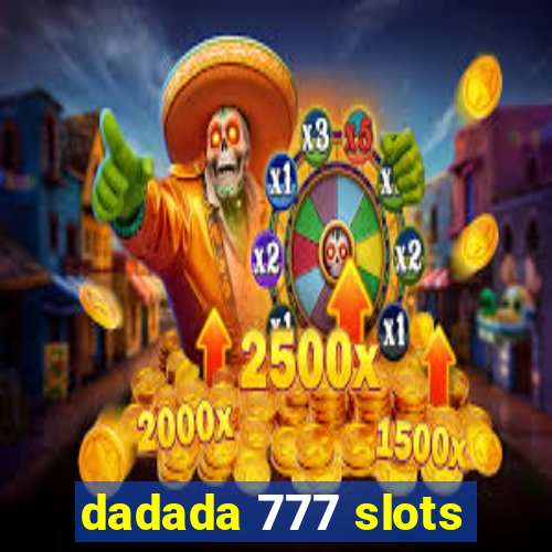 dadada 777 slots